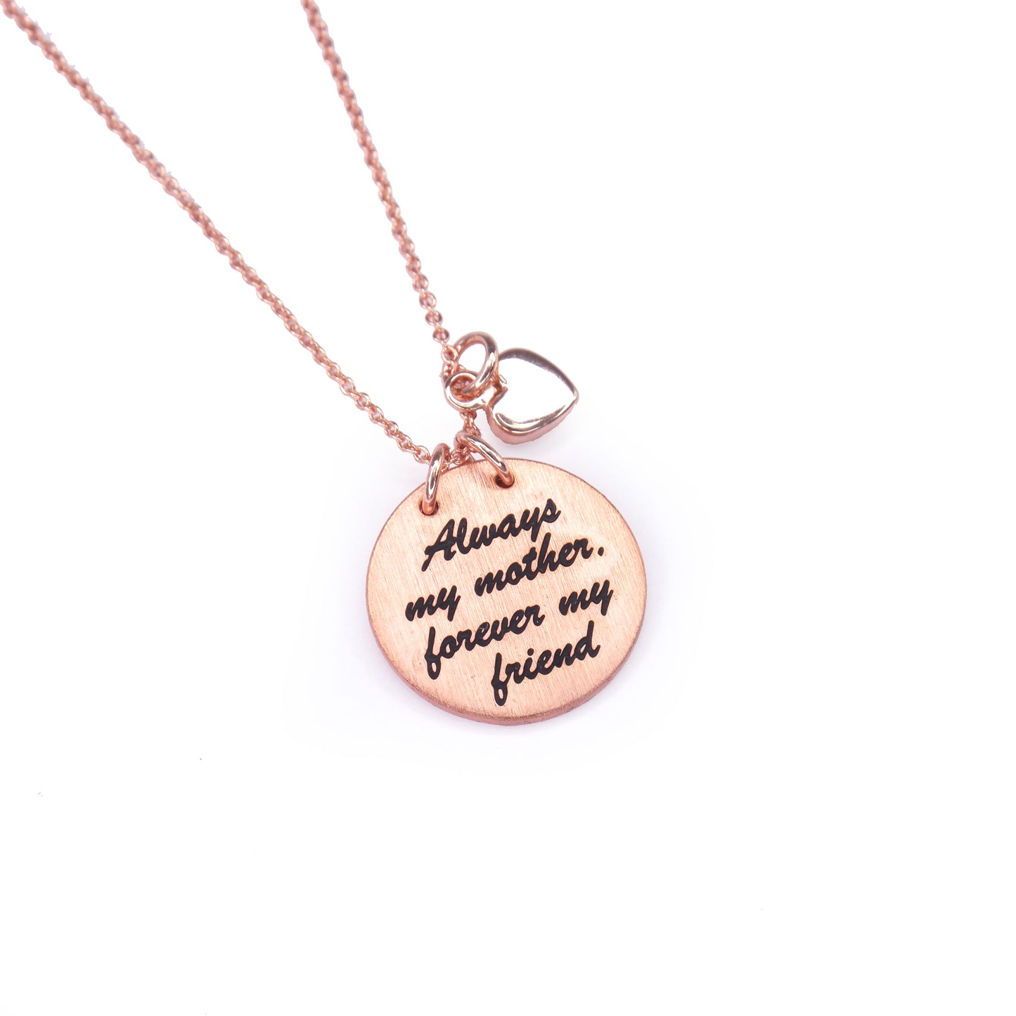 ROSEGOLD ALWAYS MY MOTHER FOREVER MY FRIEND NECKLACE