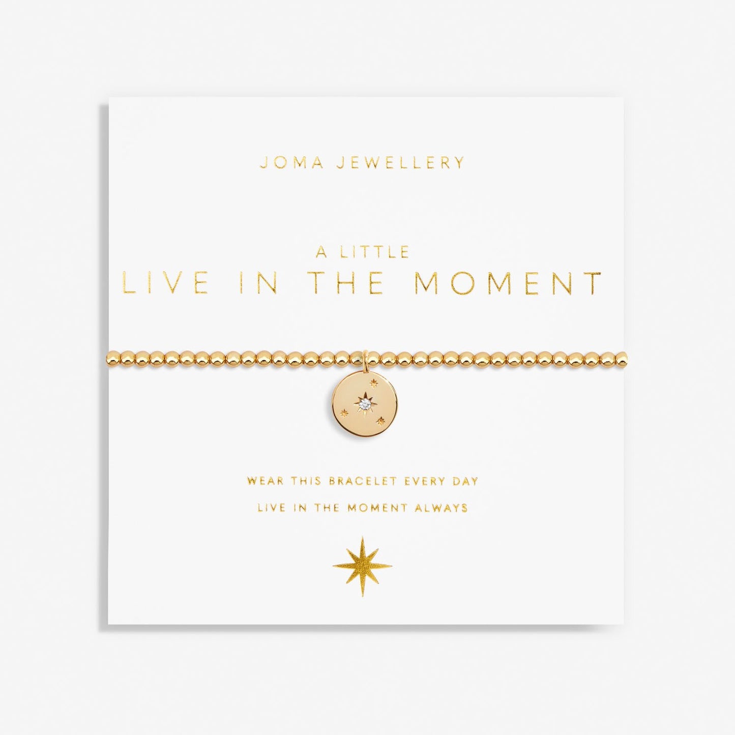 A Little ' Live In The Moment ' Bracelet
