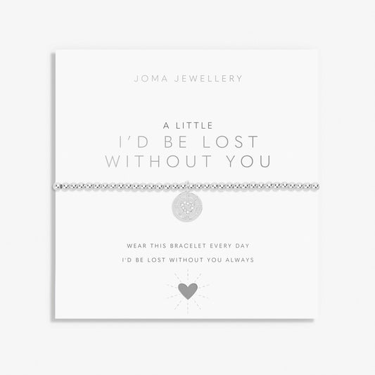A Little 'I'd Be Lost Without You' Bracelet in Silver Plating