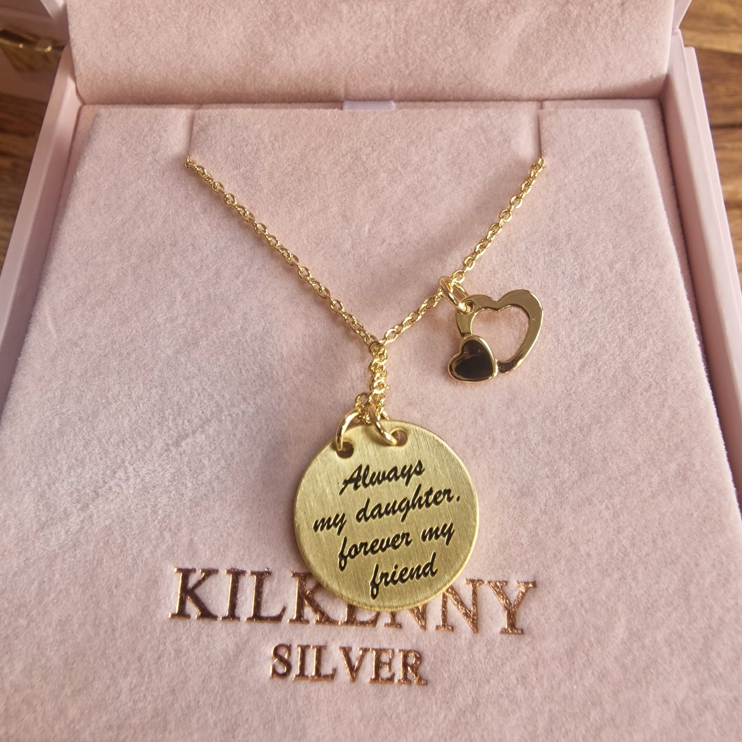 ALWAYS MY DAUGHTER FOREVER MY FRIEND PENDANT GOLD