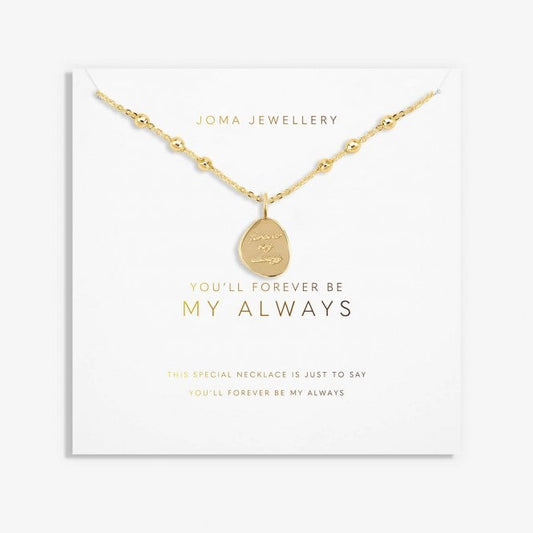 My Moments 'You'll Forever Be My Always' Necklace