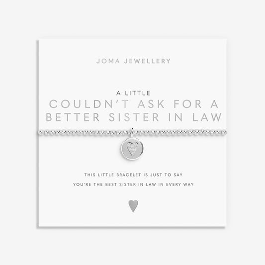 A Little 'Couldn't Ask For A Better Sister in Law' Bracelet